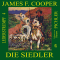 Die Siedler (Lederstrumpf 4) audio book by James Fenimore Cooper