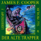 Der alte Trapper (Lederstrumpf 5) audio book by James Fenimore Cooper