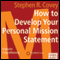 How to Develop Your Personal Mission Statement: Englische Originalfassung audio book by Stephen R. Covey