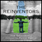 The Reinventors: How Extraordinary Companies Pursue Radical Continuous Change (Unabridged) audio book by Jason Jennings