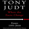 When the Facts Change: Essays, 1995-2010 (Unabridged) audio book by Tony Judt