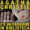 C' un cadavere in biblioteca audio book by Agatha Christie