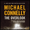The Overlook: Harry Bosch Series, Book 13 (Unabridged) audio book by Michael Connelly