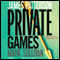 Private Games (Unabridged) audio book by James Patterson, Mark Sullivan