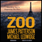 Zoo (Unabridged) audio book by James Patterson, Michael Ledwidge
