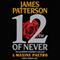 12th of Never: Women's Murder Club, Book 12 audio book by James Patterson, Maxine Paetro