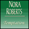 Temptation (Unabridged) audio book by Nora Roberts
