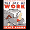The Joy of Work audio book by Scott Adams