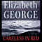 Careless in Red audio book by Elizabeth George