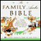 The Family Audio Bible (Unabridged) audio book by Harper Audio