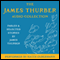 The James Thurber Audio Collection: Fables and Selected Stories by James Thurber audio book by James Thurber