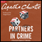 Partners in Crime: A Tommy and Tuppence Mystery (Unabridged) audio book by Agatha Christie