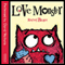 Love Monster (Unabridged) audio book by Rachel Bright