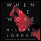 When She Woke (Unabridged) audio book by Hillary Jordan