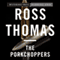 The Porkchoppers (Unabridged) audio book by Ross Thomas