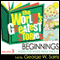 The World's Greatest Stories NIV V3: Beginnings audio book by George W. Sarris