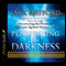 Penetrating the Darkness: Discovering the Power of the Cross Against Unseen Evil (Unabridged) audio book by Jack Hayford