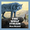 The Wolf Strain (Unabridged) audio book by Max Brand