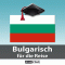 Jourist Bulgarisch fr die Reise audio book by div.
