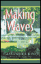 Making Waves audio book by Cassandra King