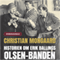 Historien om Erik Ballings Olsen-Banden (Unabridged) audio book by Christian Monggaard
