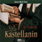 Die Kastellanin audio book by Iny Lorentz