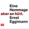 Aber htt: Eine Hommage an Ernst Eggimann audio book by div.