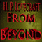 From Beyond (Unabridged) audio book by H.P. Lovecraft