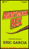 Anonymous Rex audio book by Eric Garcia