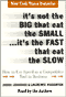 It's Not the Big that Eat the Small...It's the Fast that Eat the Slow: How to Use Speed as a Competitive Tool in Business audio book by Jason Jennings and Laurence Haughton