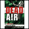 Dead Air: A Sammy Greene Thriller (Unabridged) audio book by Deborah Shlian, Linda Reid