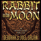 Rabbit in the Moon (Unabridged) audio book by Deborah Shlian, Joel Shlian