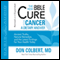 The New Bible Cure for Cancer (Unabridged) audio book by Don Colbert