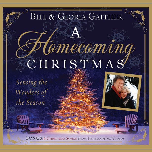 A Homecoming Christmas: Sensing the Wonders of the Season (Unabridged) audio book by Bill Gaither, Gloria Gaither