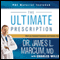 The Ultimate Prescription: What the Medical Profession Isn't Telling You (Unabridged) audio book by Dr. James L. Marcum, Charles Mills