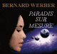 Paradis sur mesure audio book by Bernard Werber