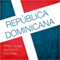 Repblica Dominicana [The Dominican Republic]: Perfil social, poltico y cultural [Social, Political and Cultural Profile] (Unabridged) audio book by Online Studio Productions