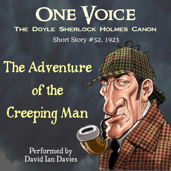 The Adventure of the Creeping Man (Unabridged) audio book by Sir Arthur Conan Doyle