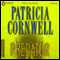 Predator (Unabridged) audio book by Patricia Cornwell