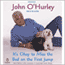 It's Okay to Miss the Bed on the First Jump: And Other Life Lessons I Learned from Dogs (Unabridged) audio book by John O'Hurley