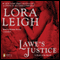 Lawe's Justice (Unabridged) audio book by Lora Leigh