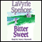 Bitter Sweet audio book by LaVyrle Spencer