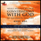 Conversations with God: An Uncommon Dialogue, Book 1, Volume 2 audio book by Neale Donald Walsch