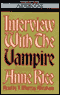 Interview with the Vampire audio book by Anne Rice