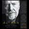 Robert Altman: The Oral Biography audio book by Mitchell Zuckoff