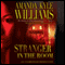 Stranger in the Room: A Novel (Unabridged) audio book by Amanda Kyle Williams