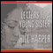Letters to a Young Sister (Unabridged) audio book by Harper Hill