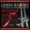 Lie Down with the Devil (Unabridged) audio book by Linda Barnes