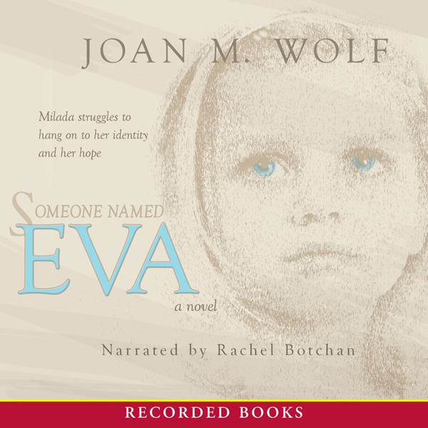 Someone Named Eva (Unabridged) audio book by Joan M. Wolff