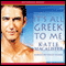 It's All Greek to Me (Unabridged) audio book by Katie MacAlister